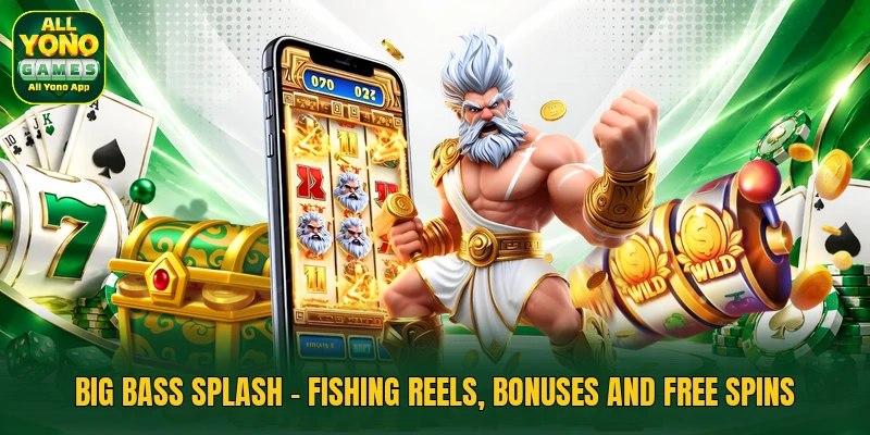Big Bass Splash - Fishing Reels, Bonuses And Free Spins