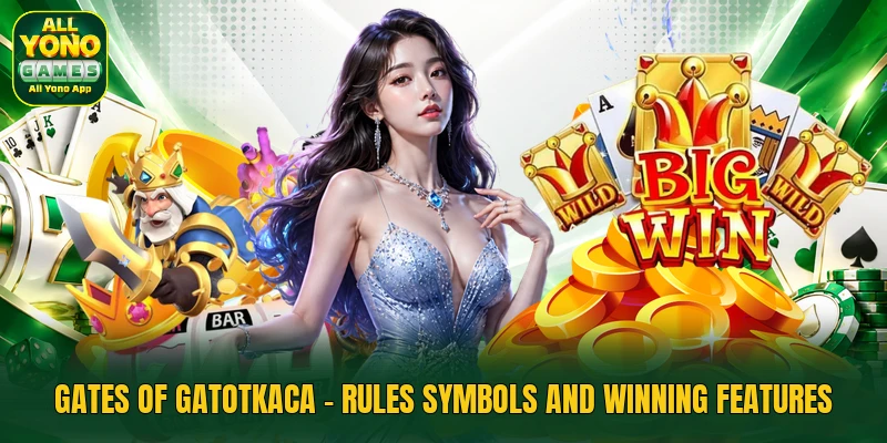 Gates Of Gatotkaca - Rules Symbols And Winning Features