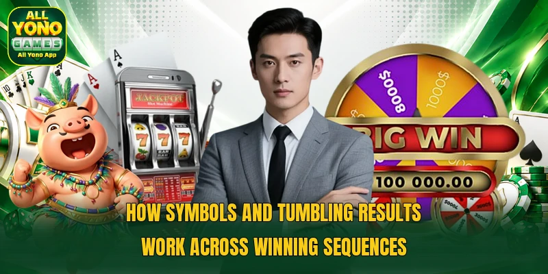 How symbols and tumbling results work across winning sequences How symbols and tumbling results work across winning sequences