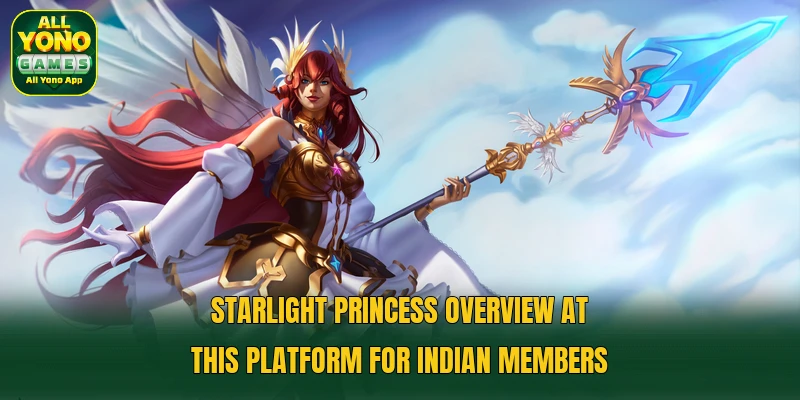 Starlight princess overview at this platform for Indian members Starlight princess overview at this platform for Indian members