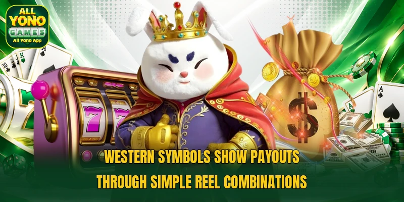 Western symbols show payouts through simple reel combinations